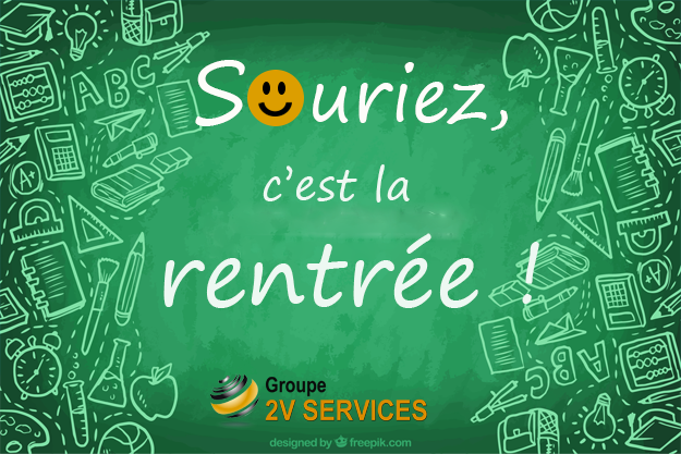 Souriez, c'est la rentrée avec 2V SERVICES